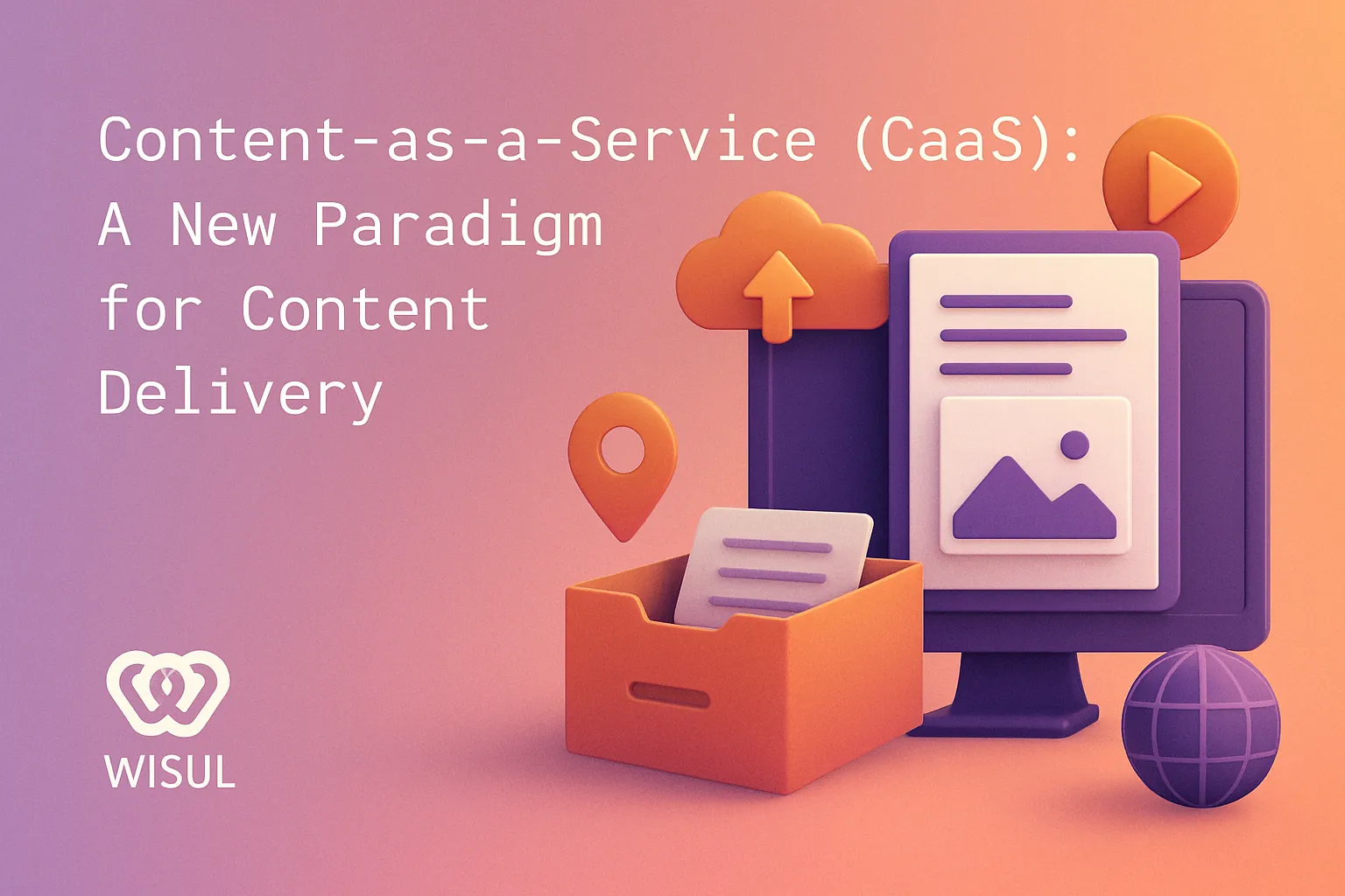 Content As a Service
